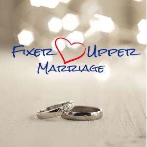 Fixer Upper Marriage