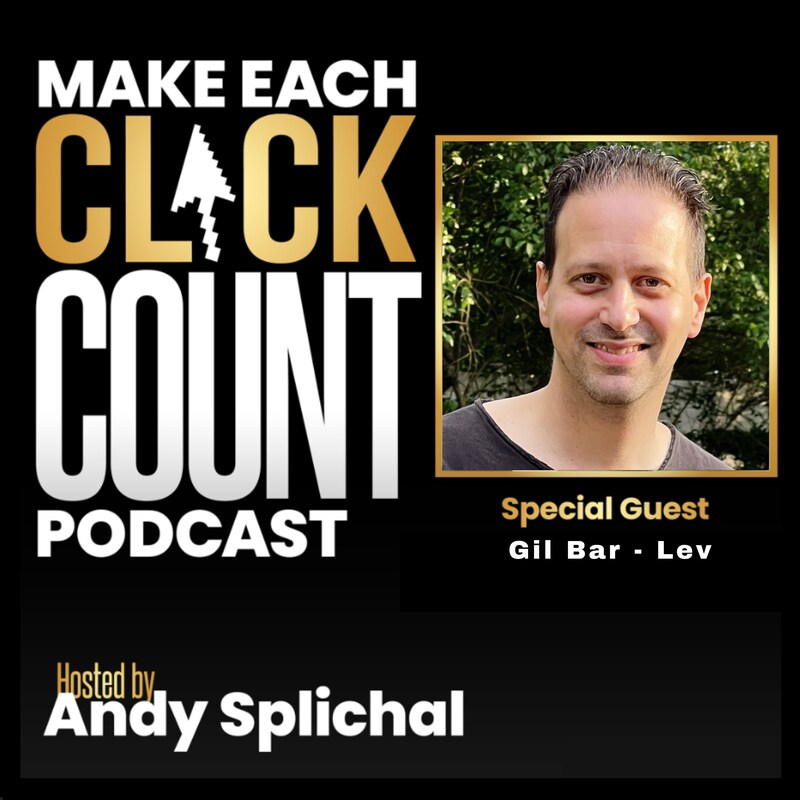 Artwork for podcast Make Each Click Count Hosted By Andy Splichal