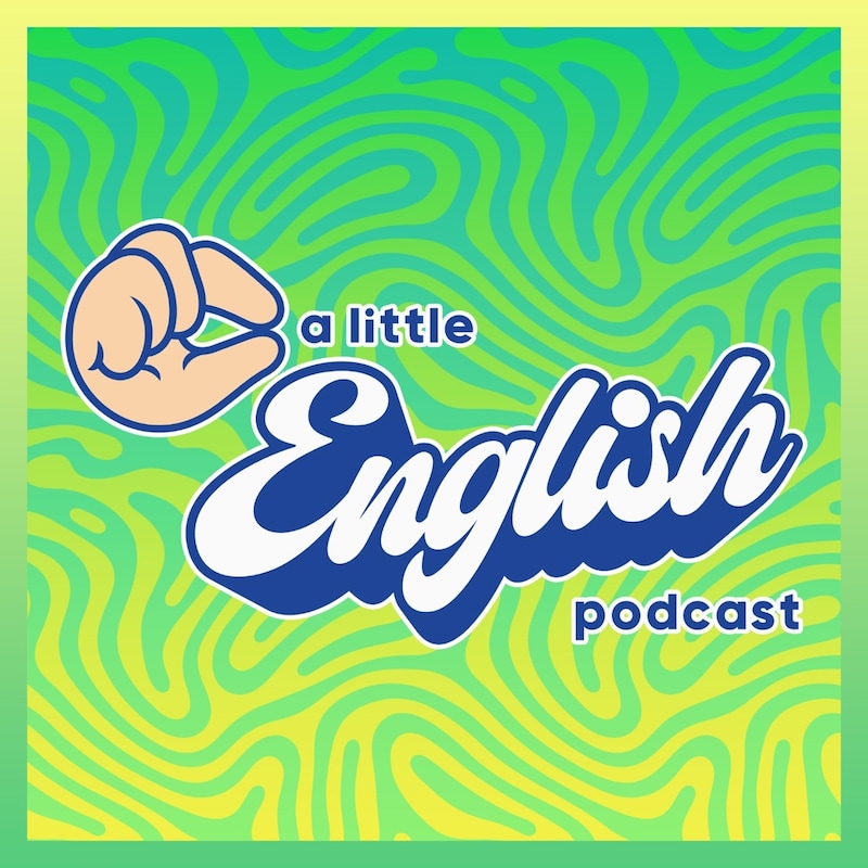 Artwork for podcast A Little English