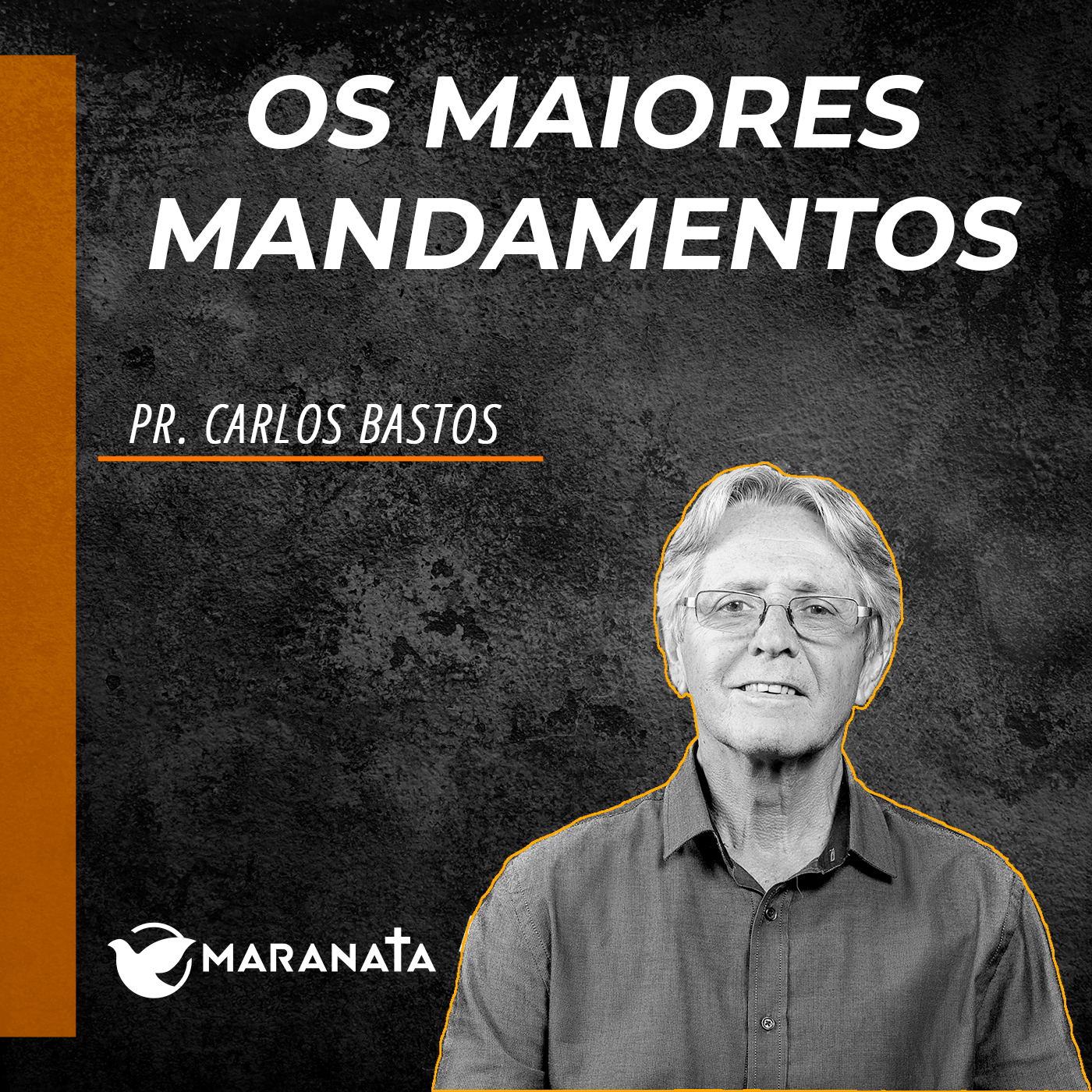 Os maiores mandamentos - Pr. Carlos Bastos episode artwork