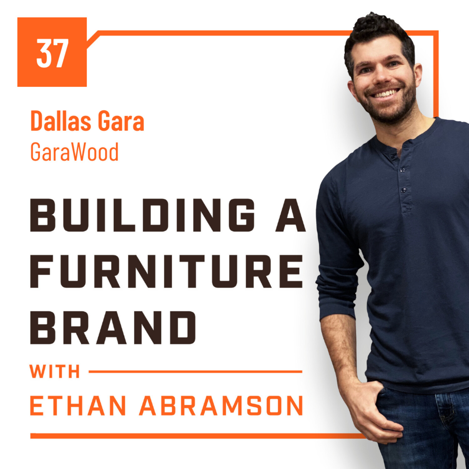 Building a Furniture Brand with Ethan Abramson