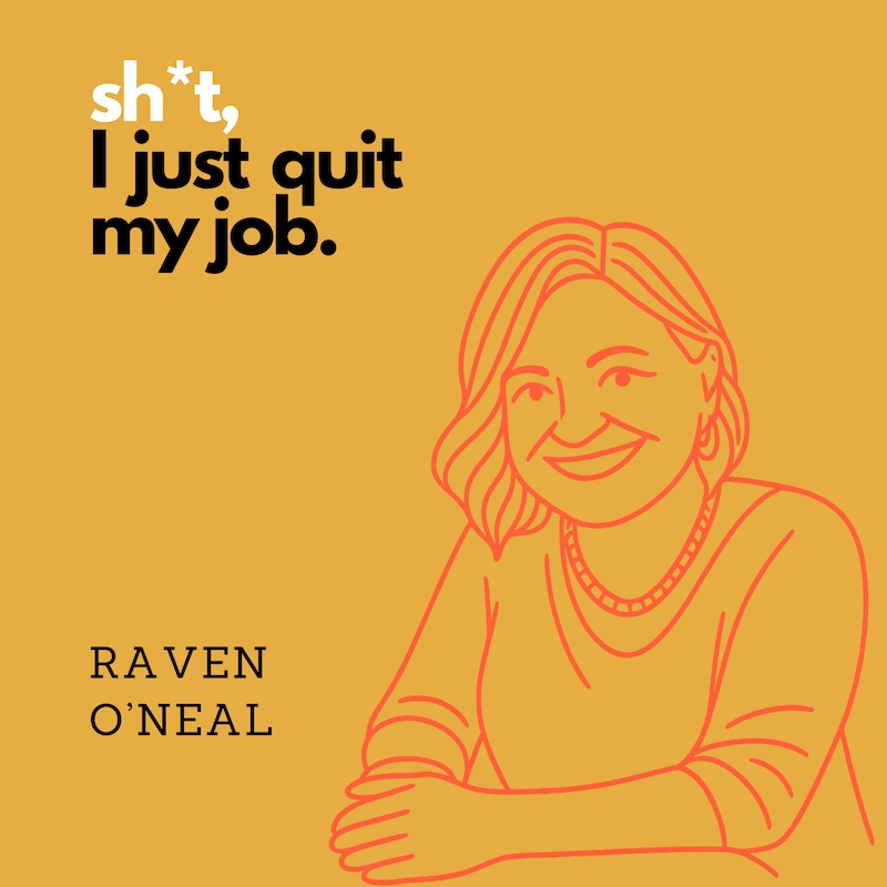 Artwork for podcast Sh*t I Just Quit My Job