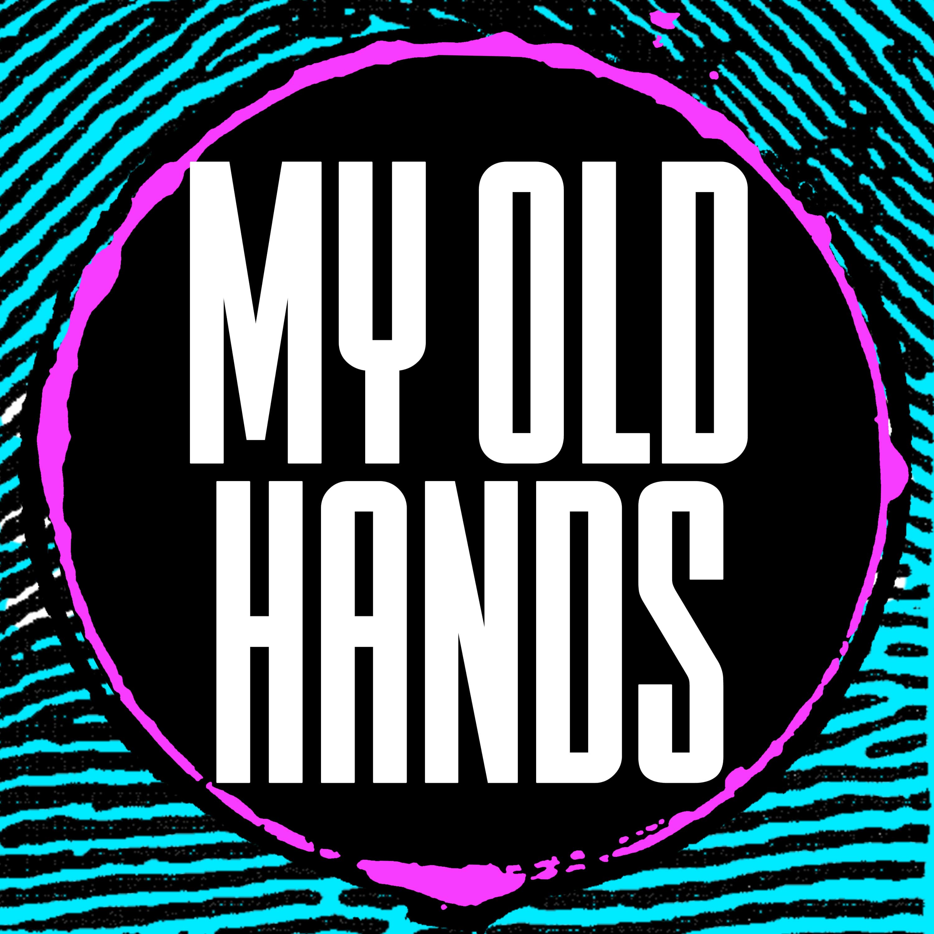 Show artwork for My Old Hands