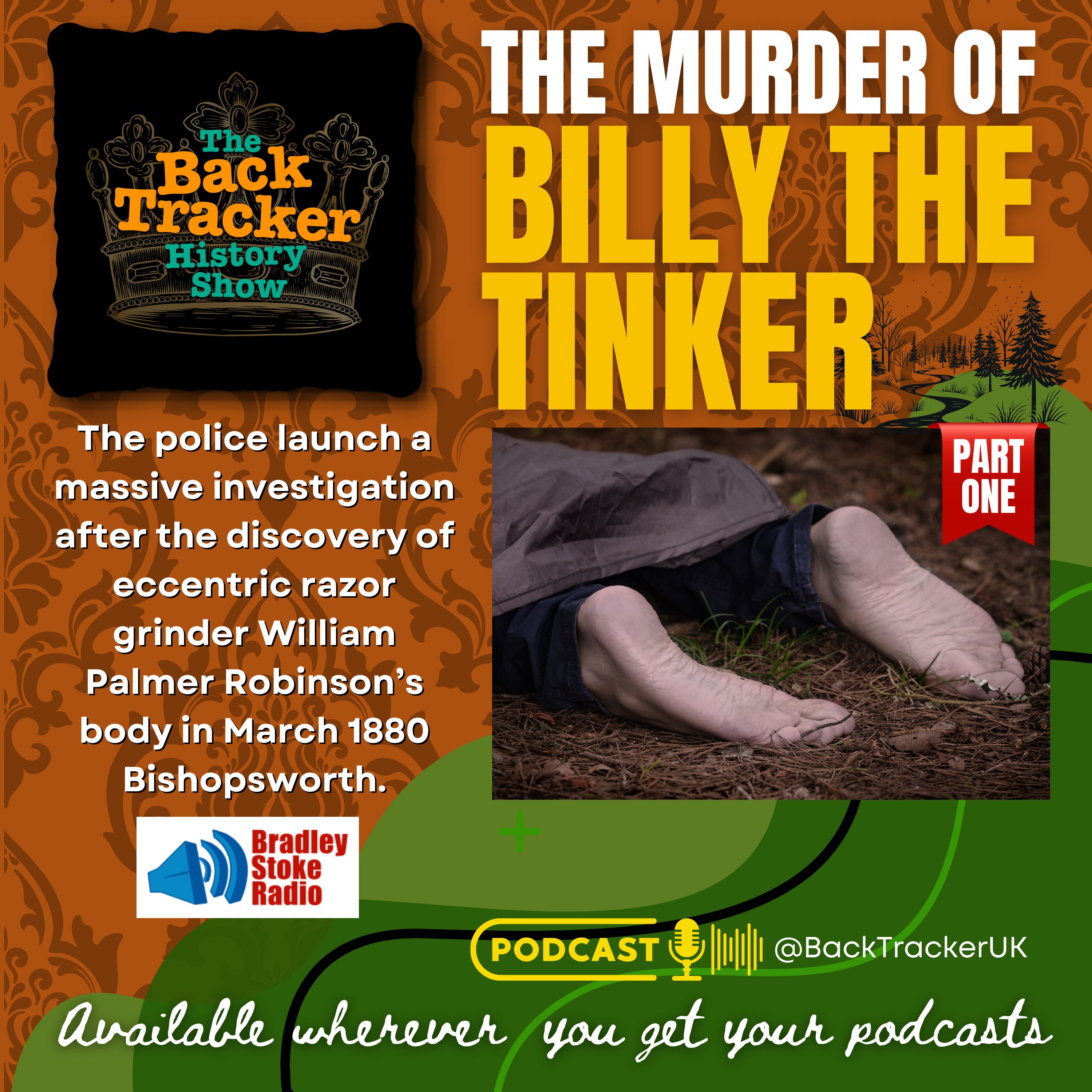 The Murder of Billy the Tinker (Pt 1)