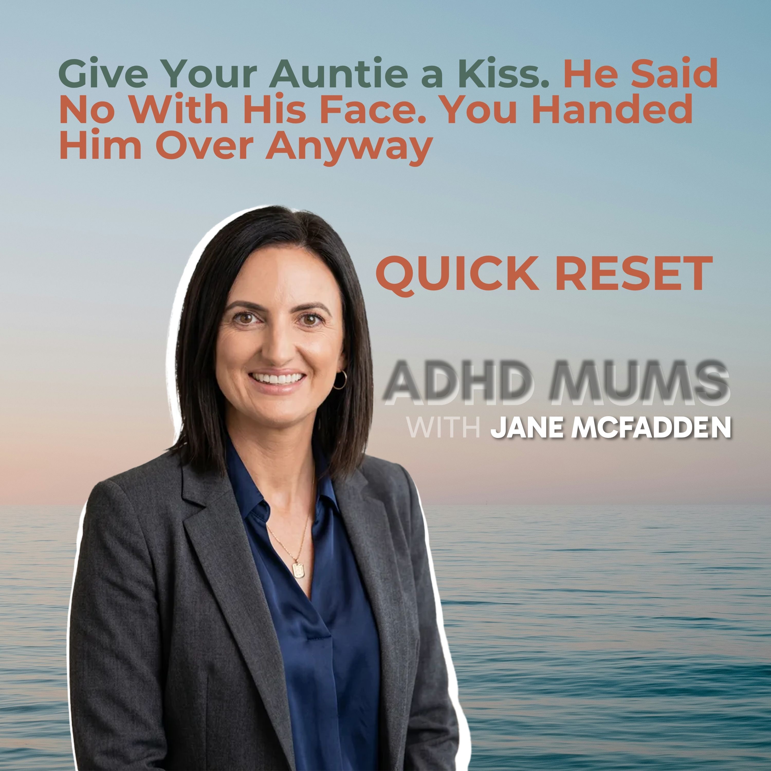 Give Your Auntie a Kiss. He Said No With His Face. You Handed Him Over Anyway episode artwork