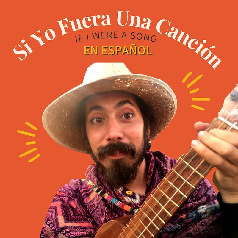 Artwork for podcast Si Yo Fuera una Canción (If I Were a Song)