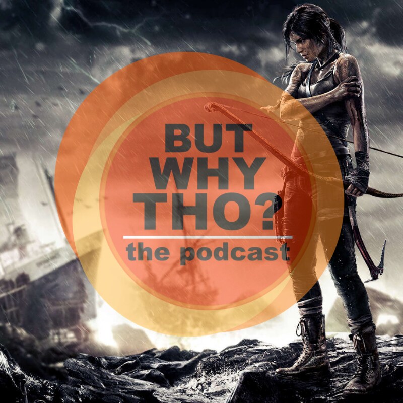 Artwork for podcast But Why Tho?