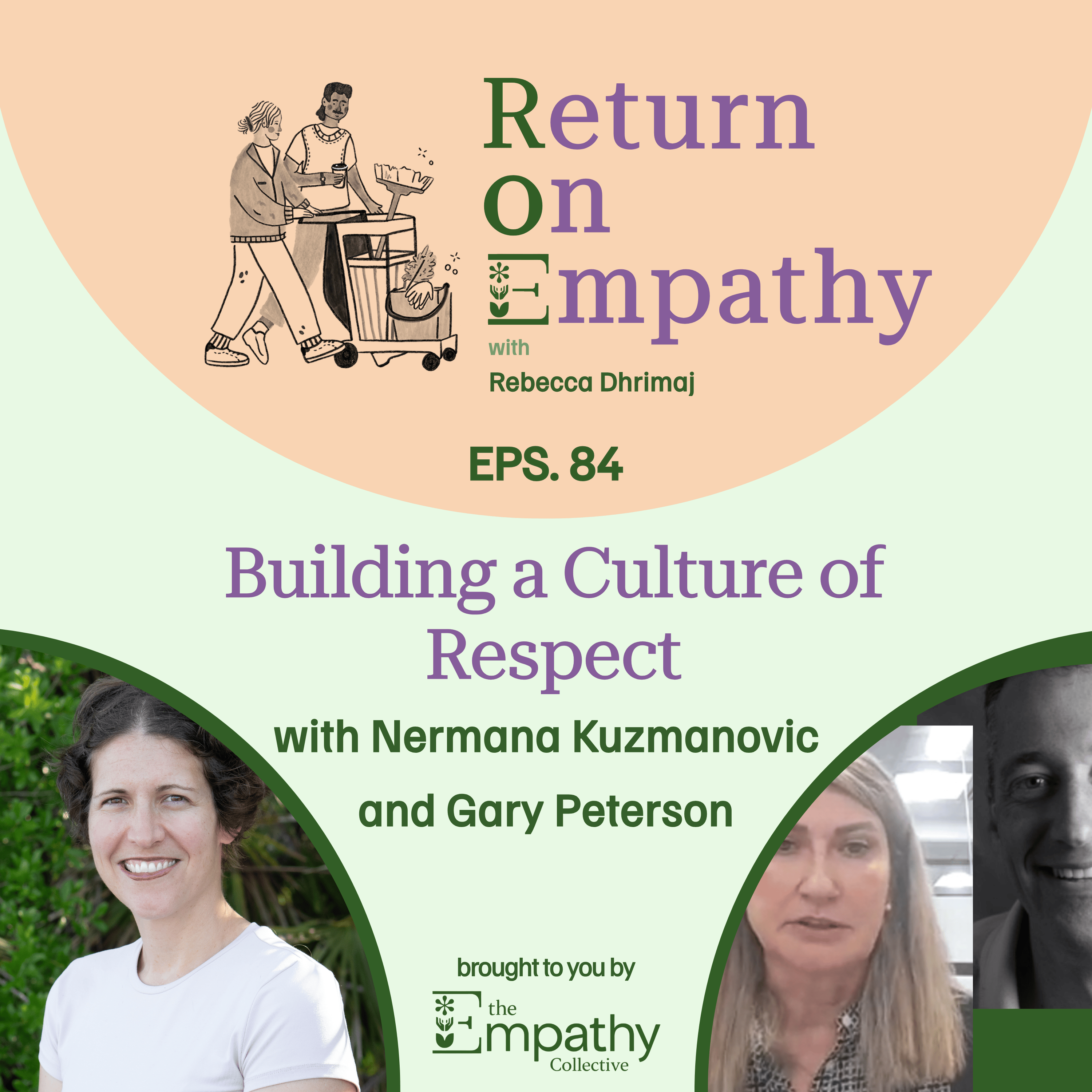 Building a Culture of Respect with Nermana Kuzmanovic and Gary Peterson episode artwork