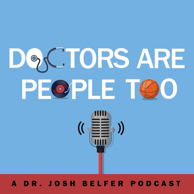 Artwork for podcast Doctors Are People Too