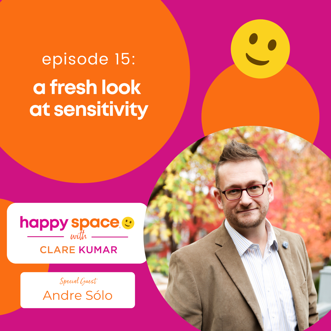 Happy Space Podcast with Clare Kumar
