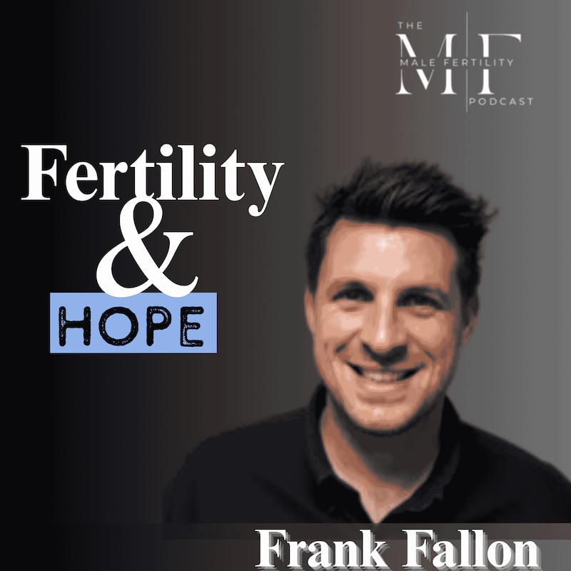 Artwork for podcast The Male Fertility Podcast