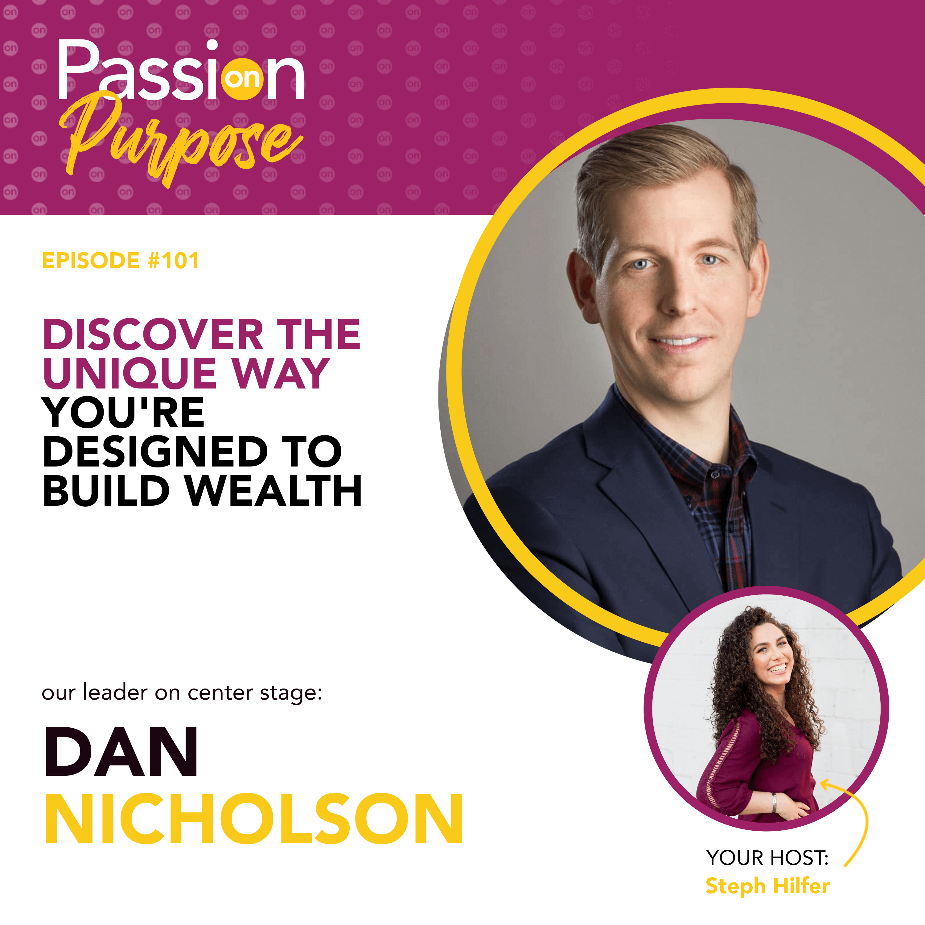Passion on Purpose: Leaders on Center Stage