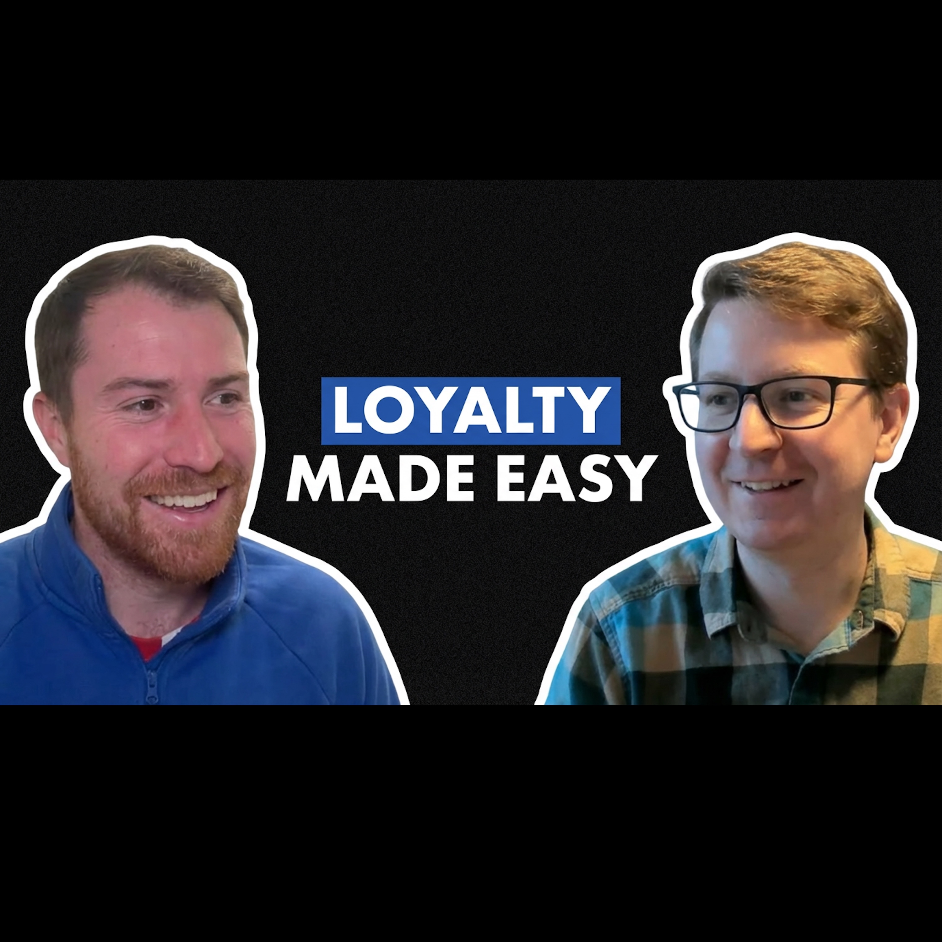 Loyalty Made Easy with Paul Battisson of Groundwork Apps