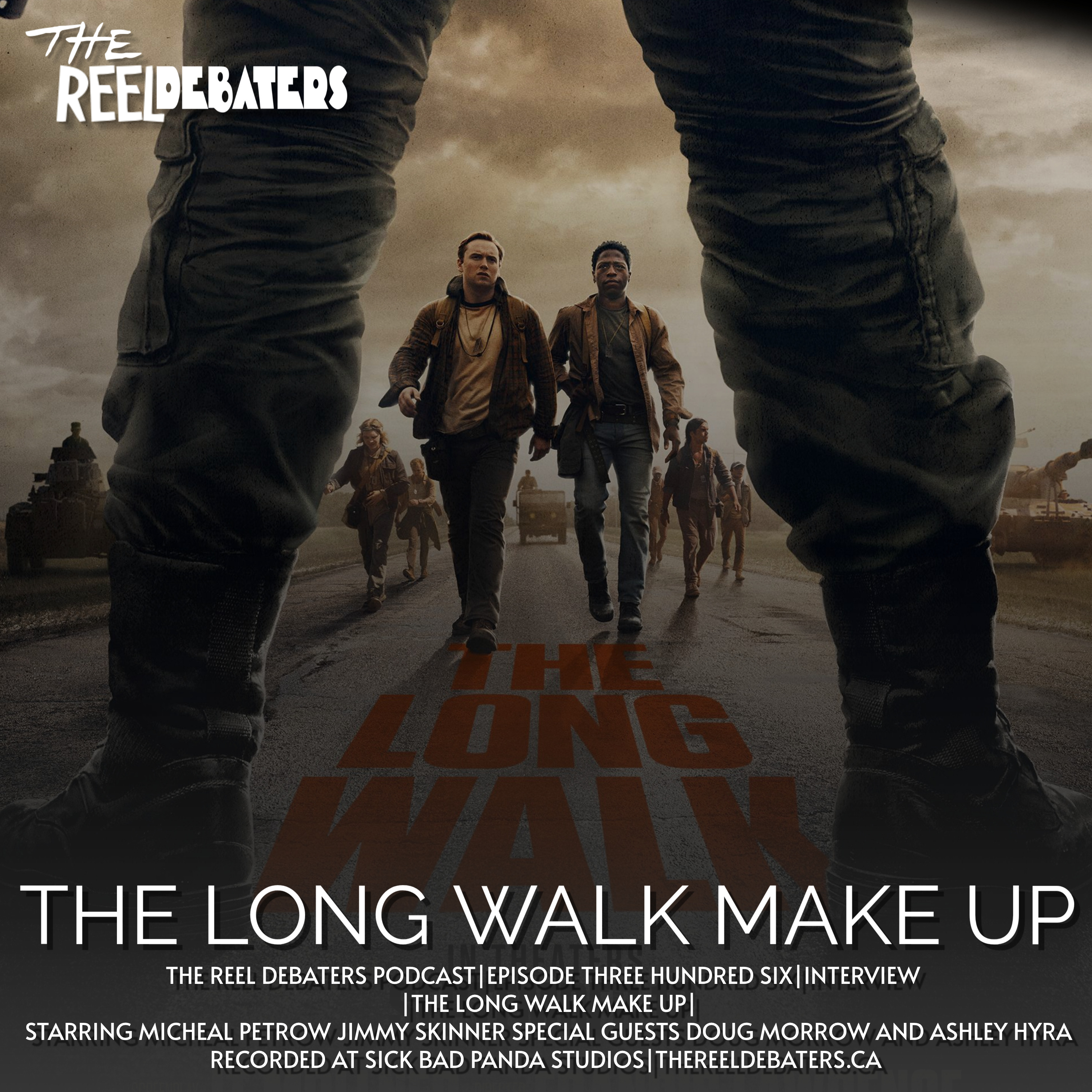 #306 Doug Morrow and Ashley Hyra. The Make Up From The Long Walk