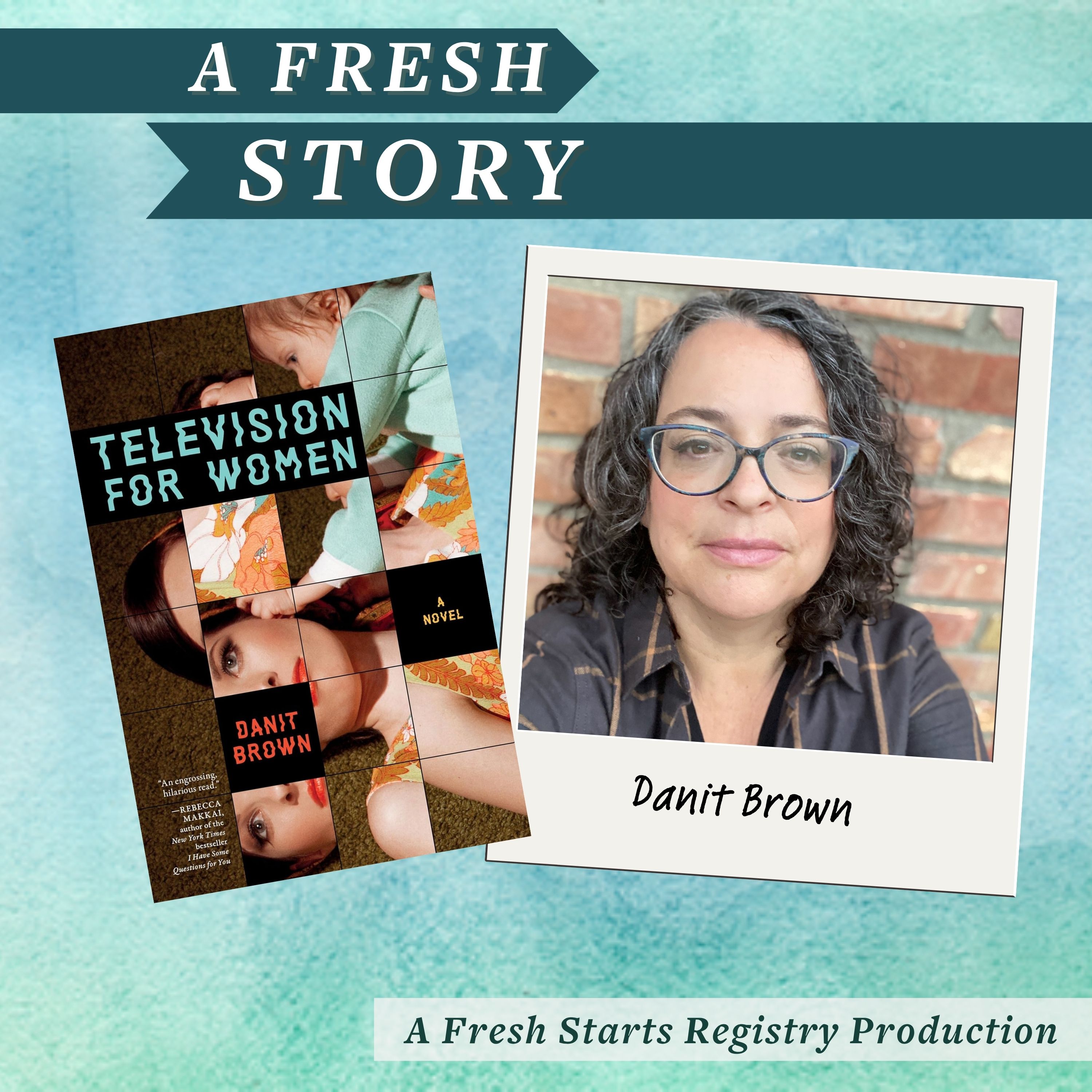Fresh Reads: Television for Women by Danit Brown episode artwork