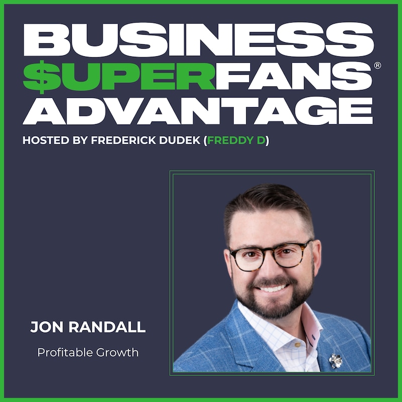 Artwork for podcast Business Superfans® Advantage