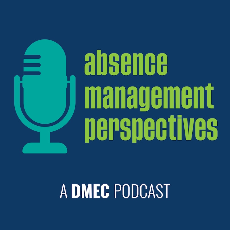 Artwork for podcast Absence Management Perspectives