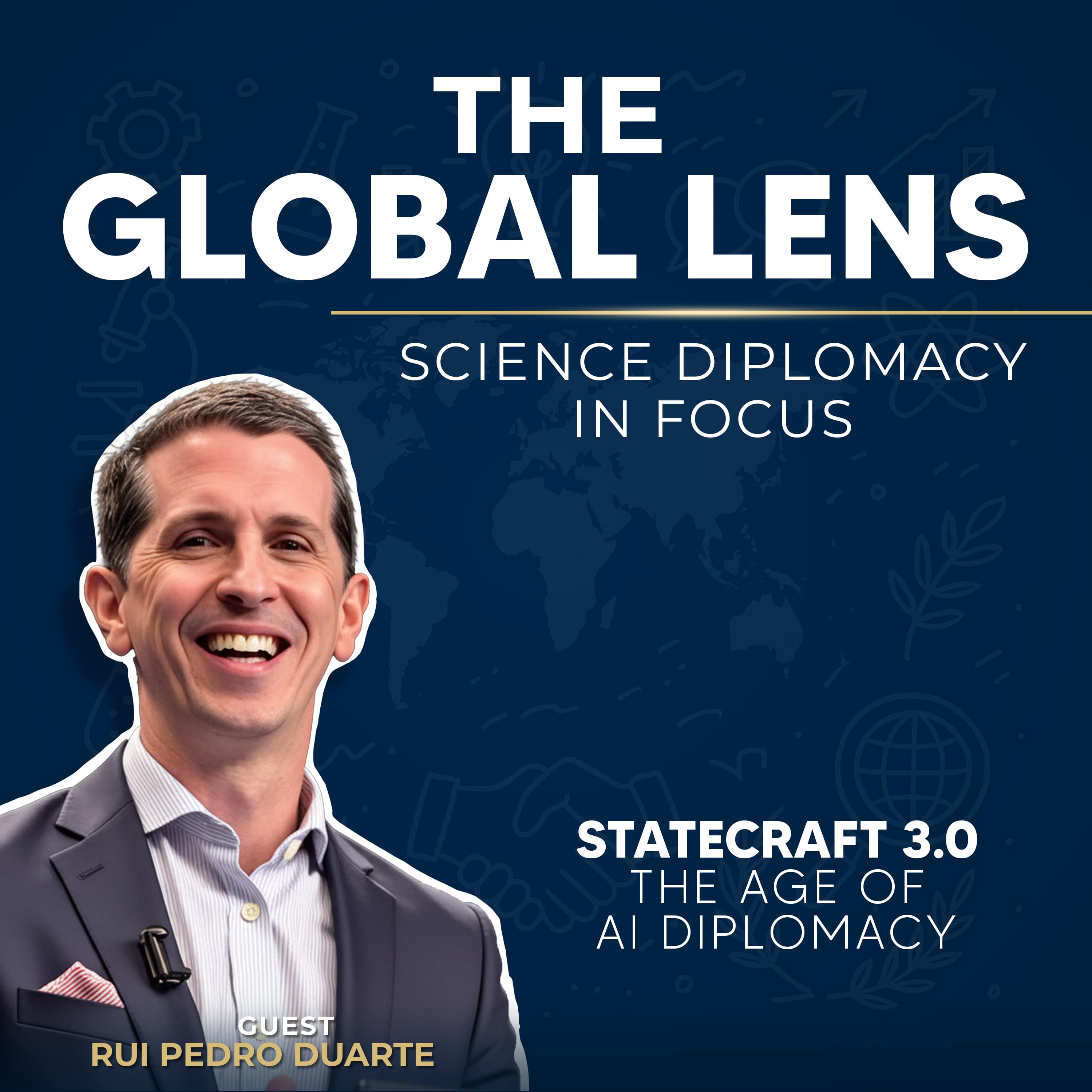 The Global Lens - Science Diplomacy in Focus