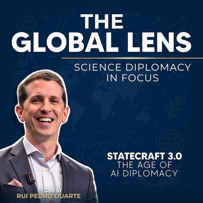 Artwork for podcast The Global Lens - Science Diplomacy in Focus