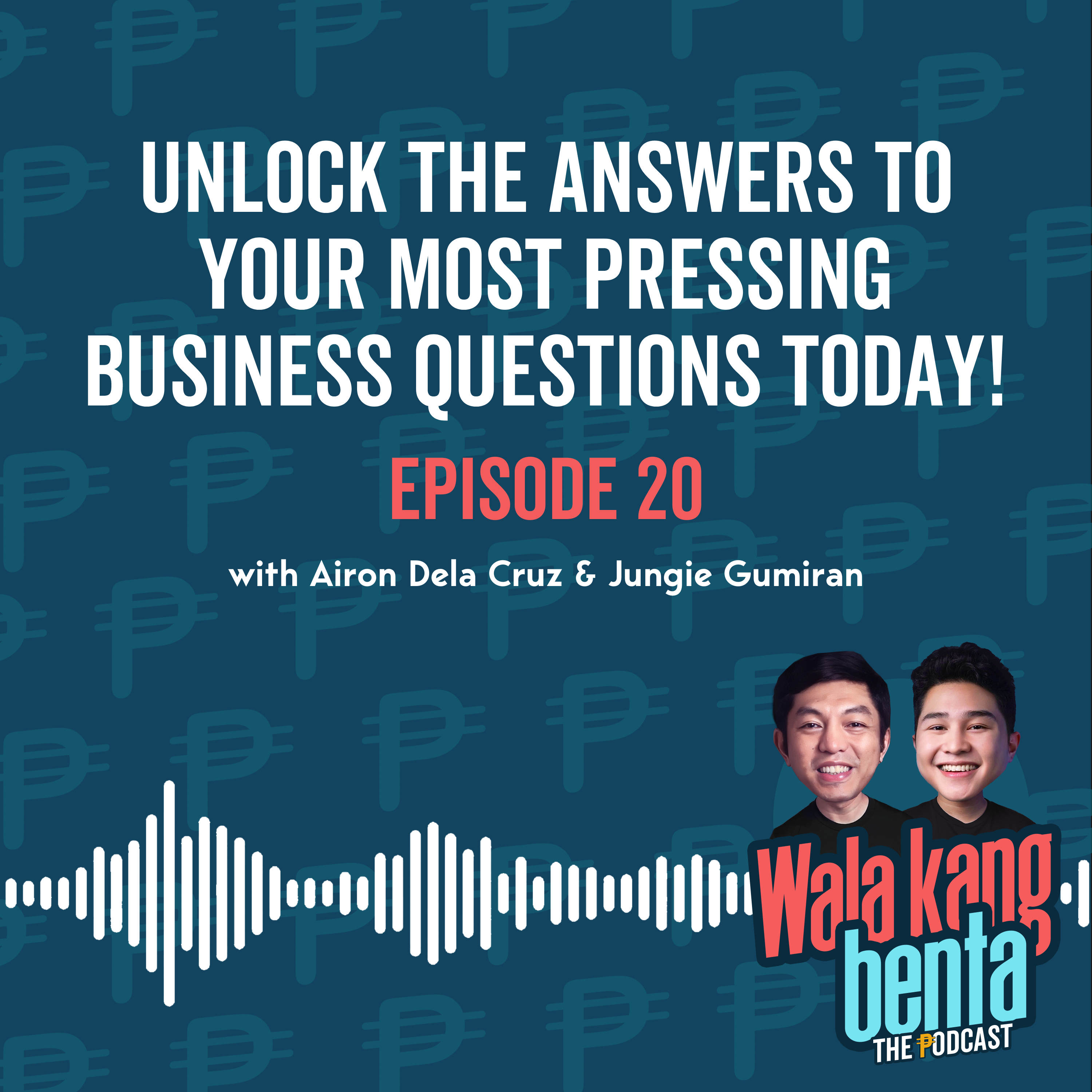 Wala Kang Benta - The Podcast