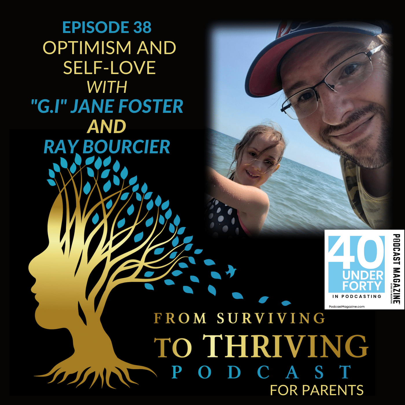 Optimism and self-love with "G.I" Jane Foster [ep38]