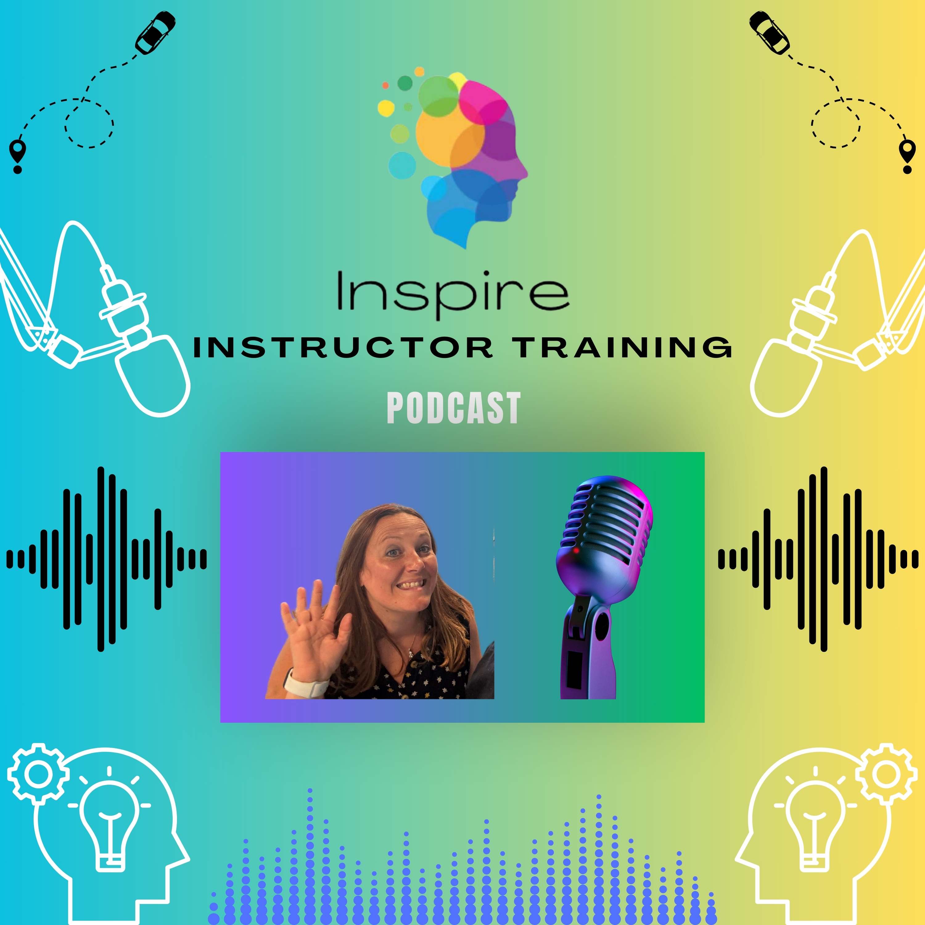 Inspire Instructor Training Podcast