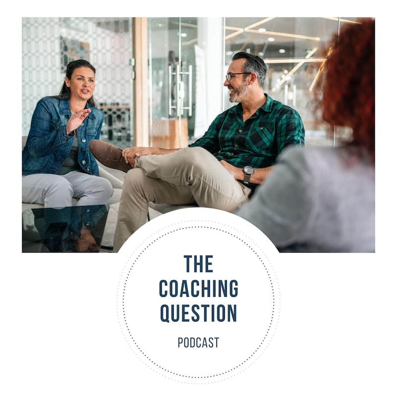 Artwork for podcast The Coaching Question
