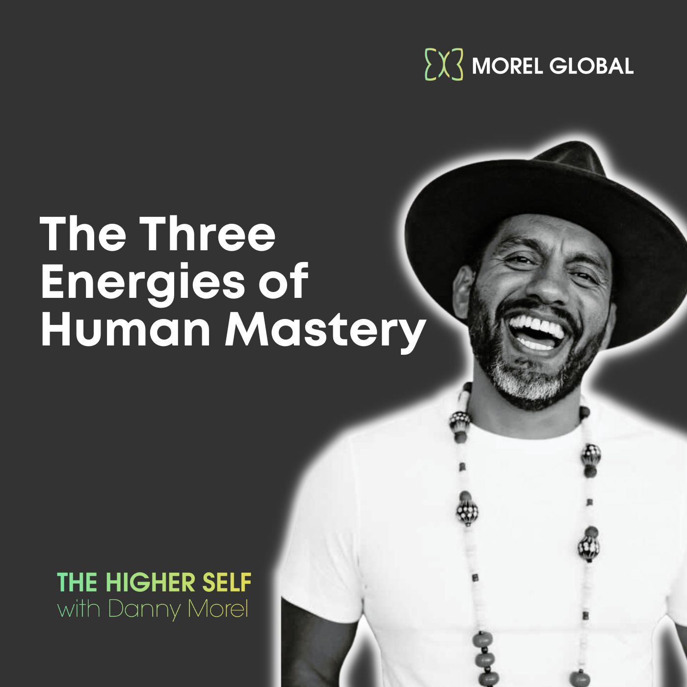 049 The Three Energies of Human Mastery Image