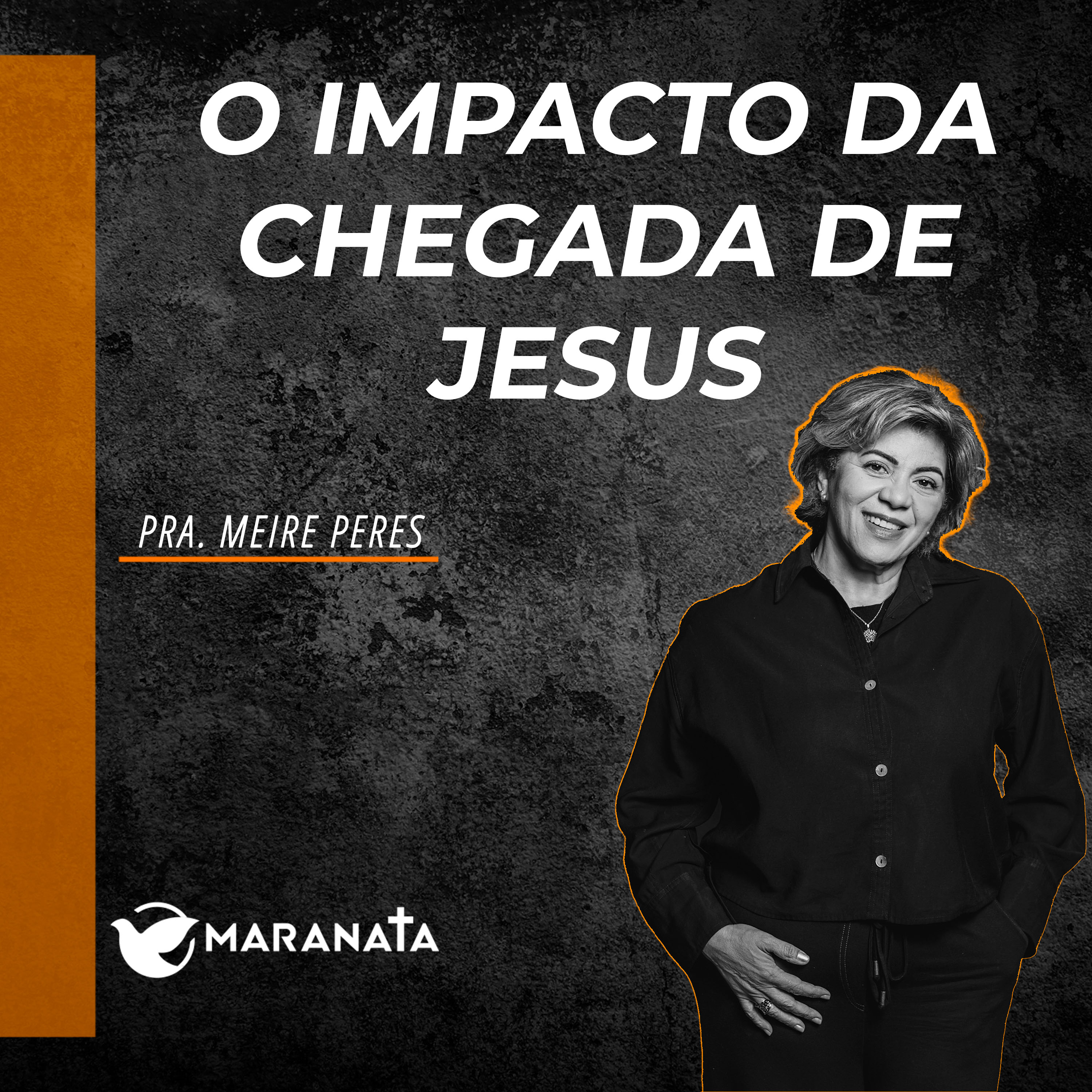 O impacto da chegada de Jesus - Pra. Meire Peres episode artwork