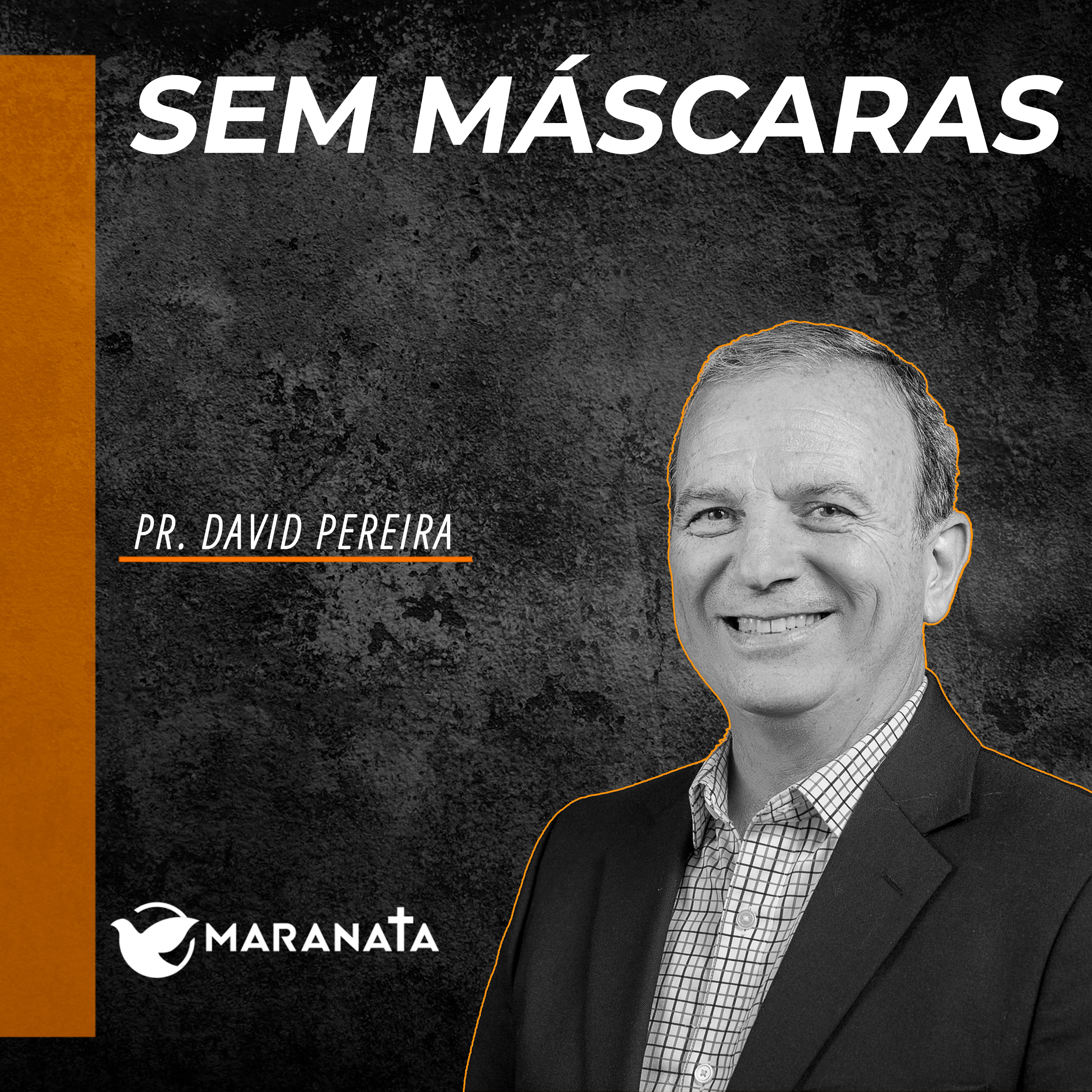 Sem máscaras - Pr. David Pereira episode artwork