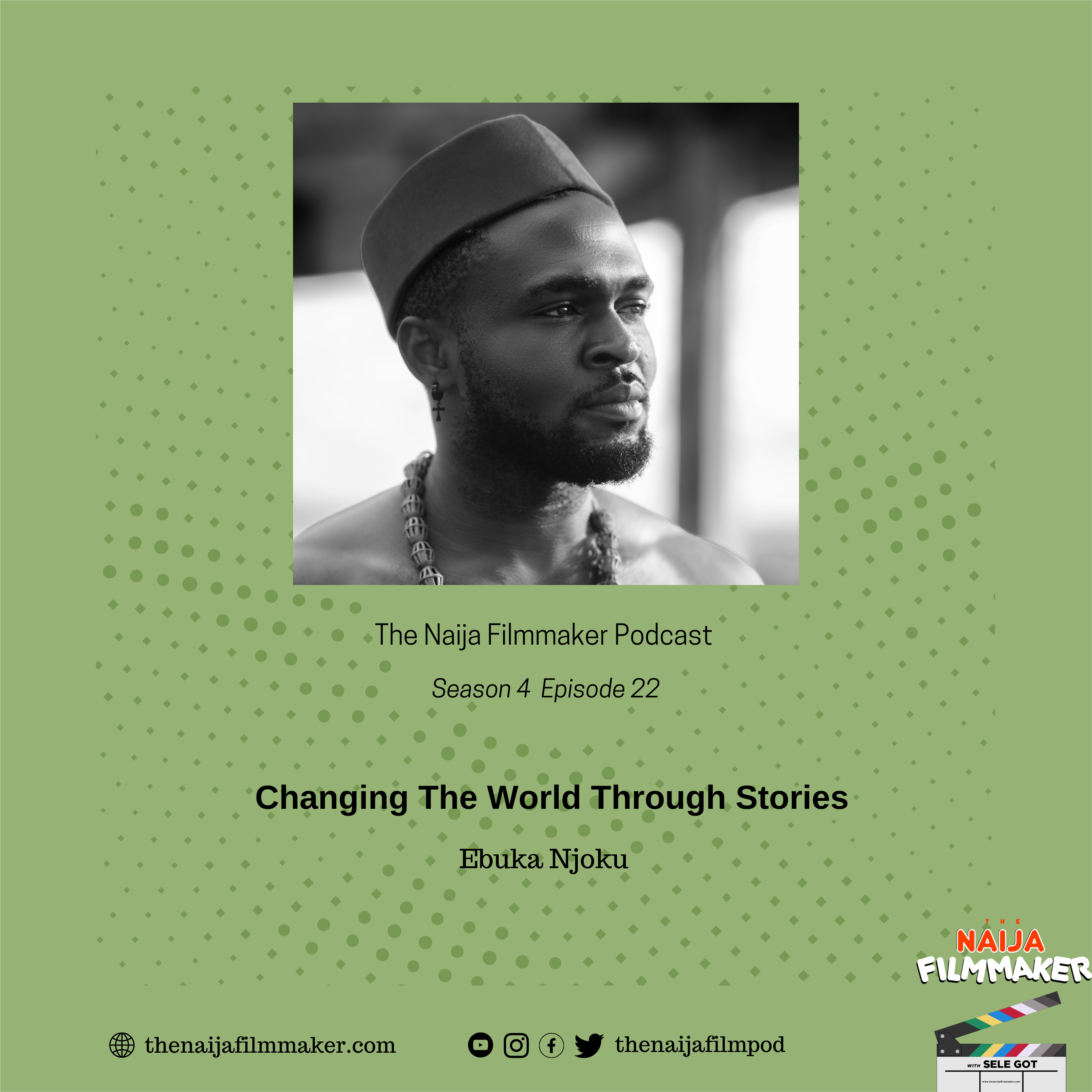 Changing The World Through Stories with Ebuka Njoku
