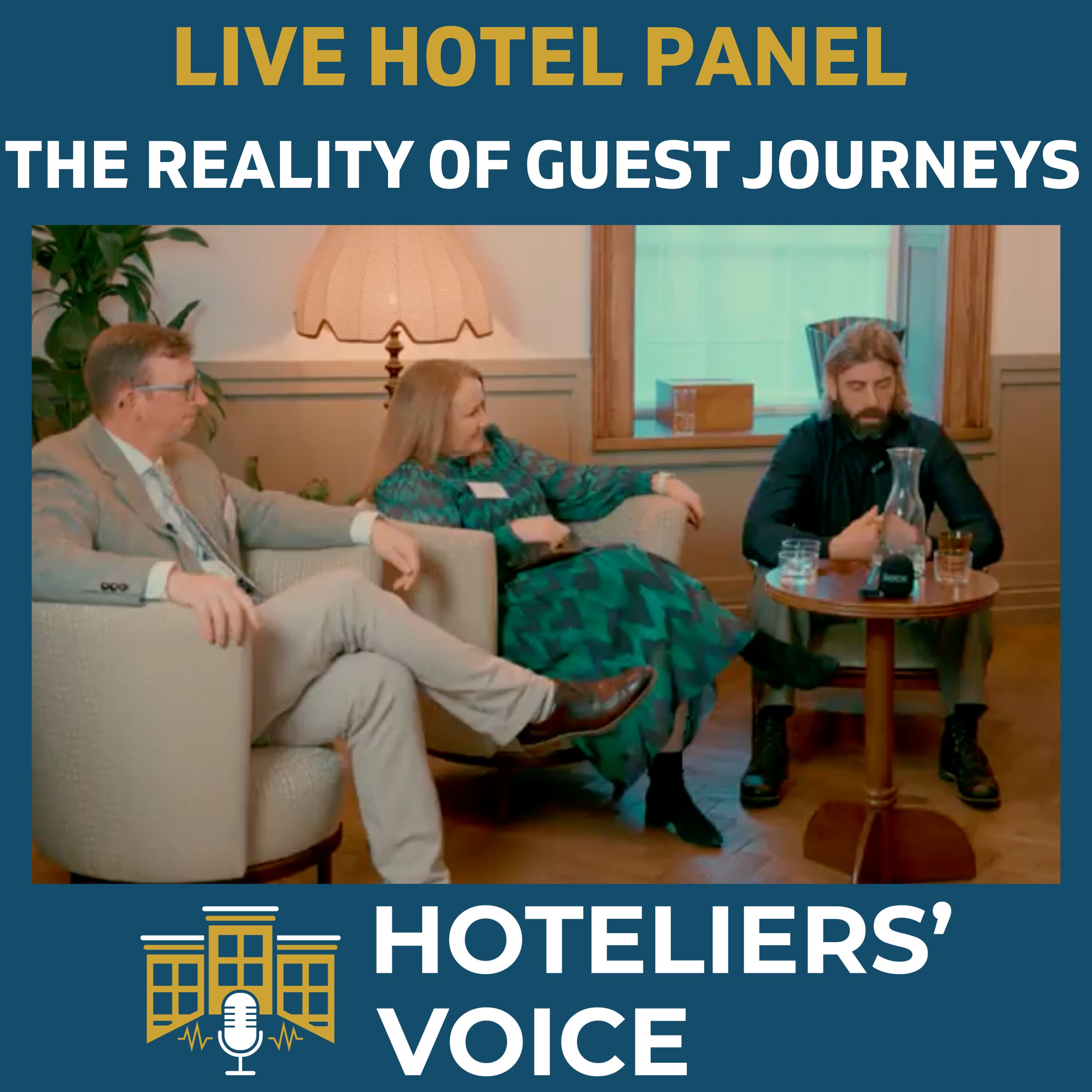 The reality of guest journeys - Live hotel panel - Scotland
