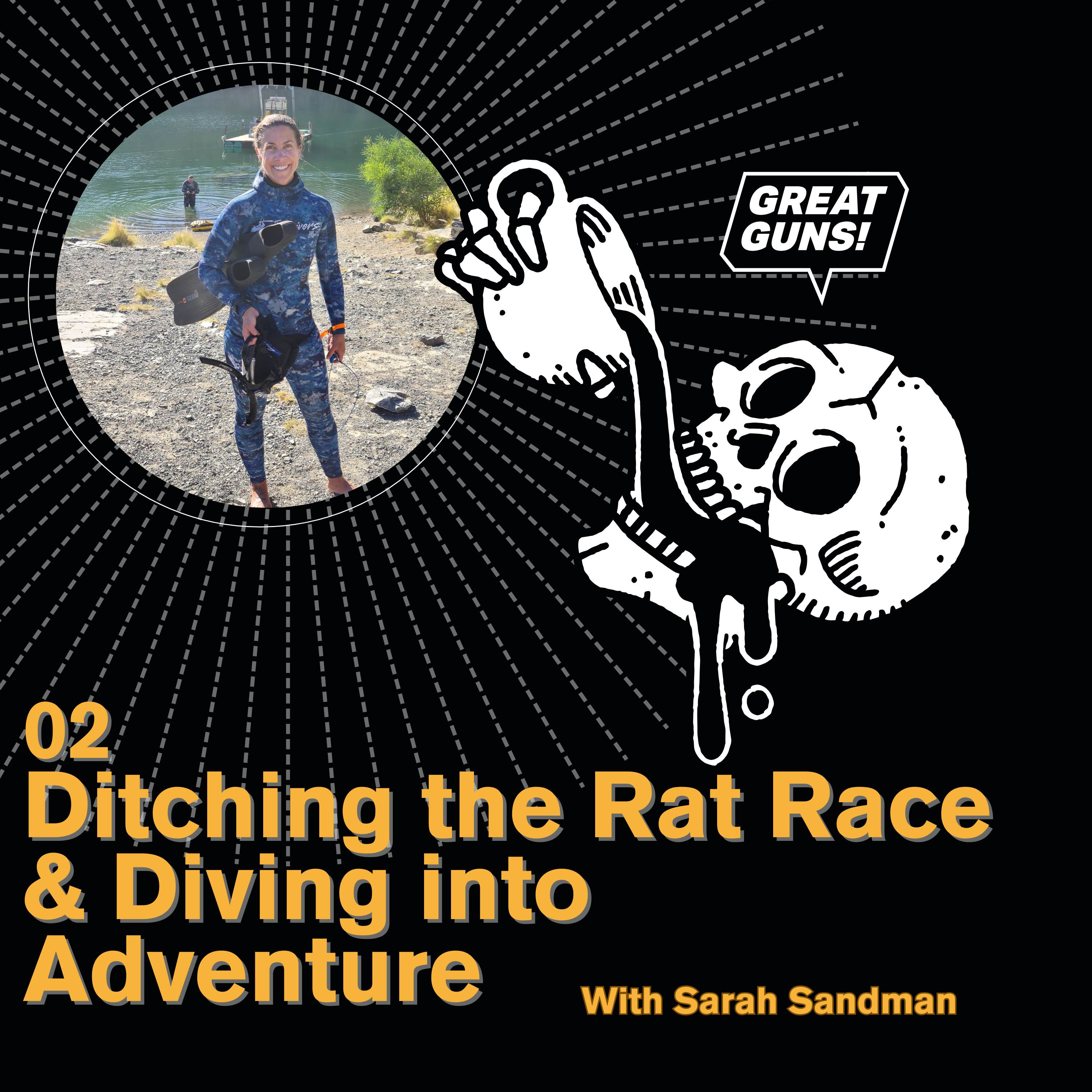 Ditching the Rat Race & Diving into Adventure - Sarah Sandman episode artwork