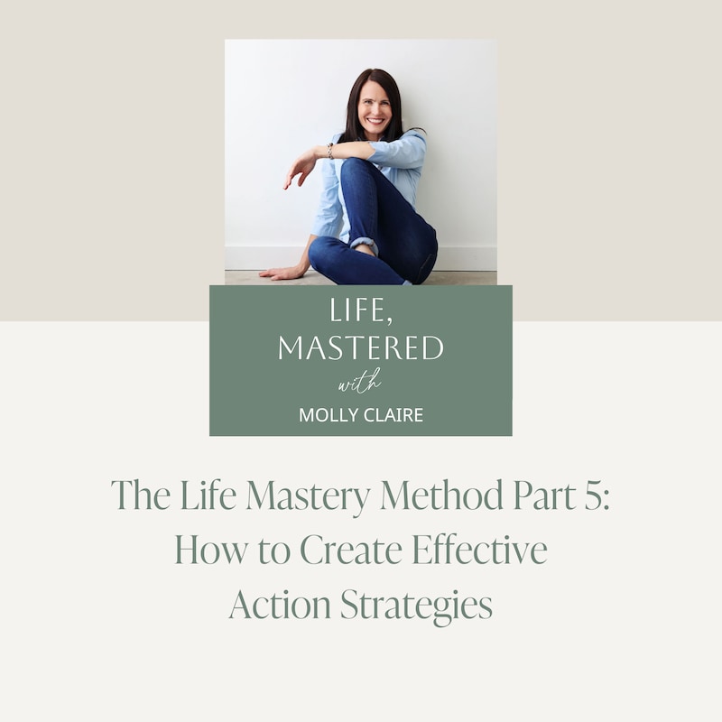 Artwork for podcast Life, Mastered with Molly Claire
