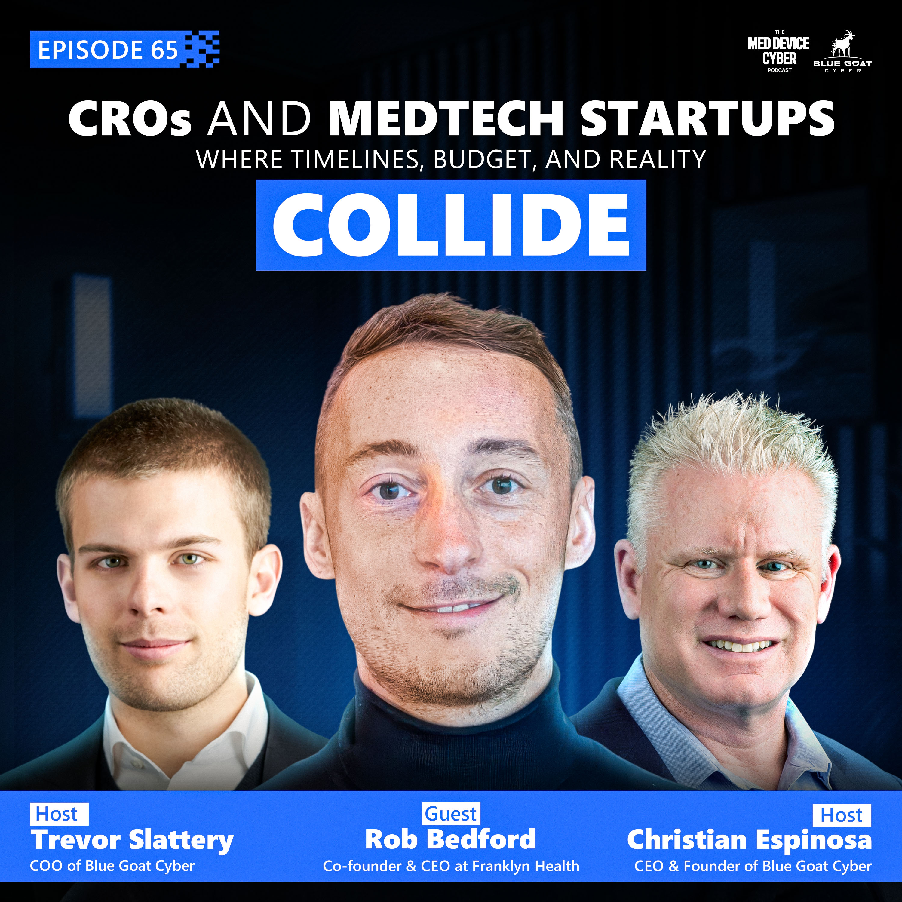 Why Clinical Trials Are the Most Expensive Capital Outlay for Startups with Rob Bedford, CEO of Franklyn Health
