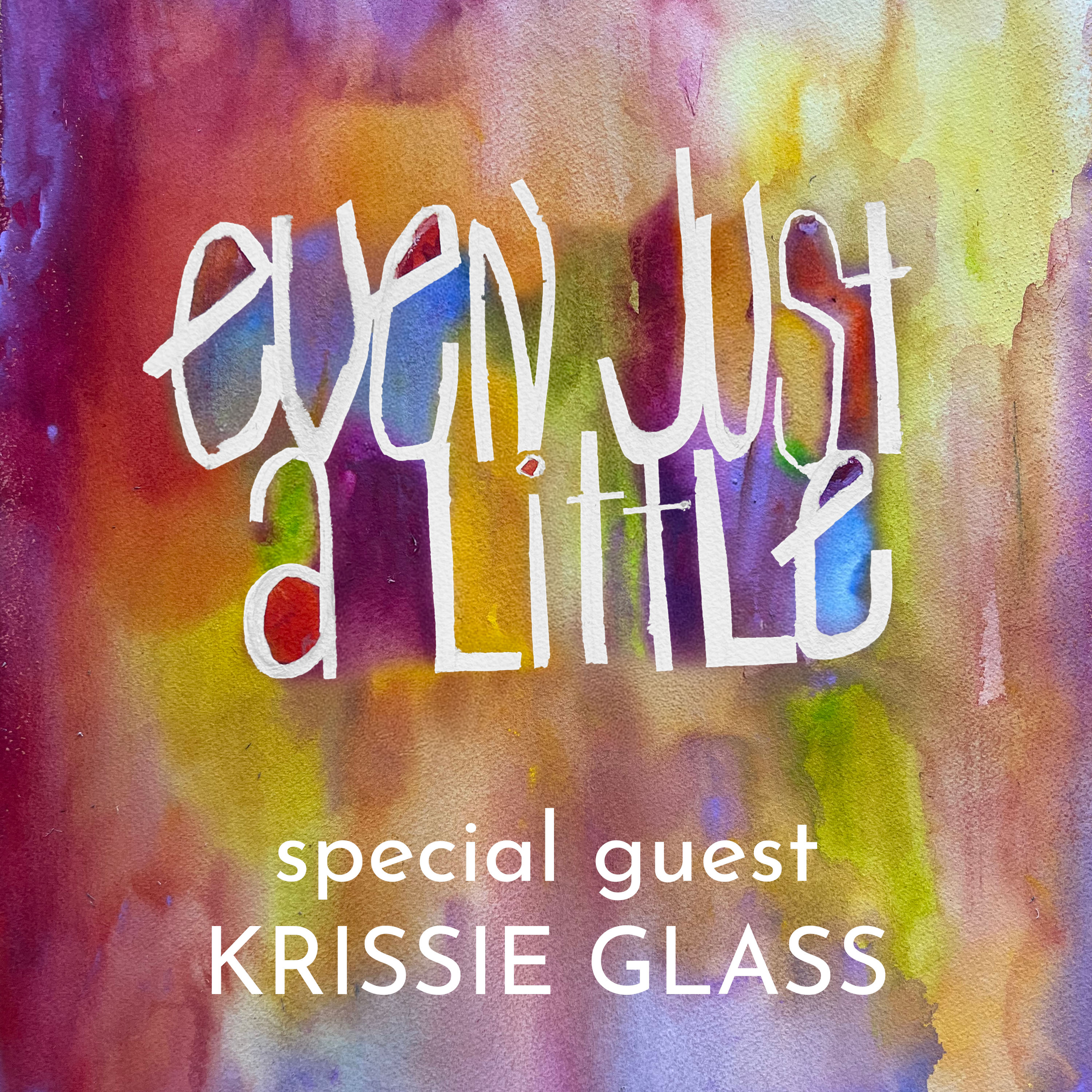 Krissie Glass – Emotions, Tiny Trusts & Healing Breath