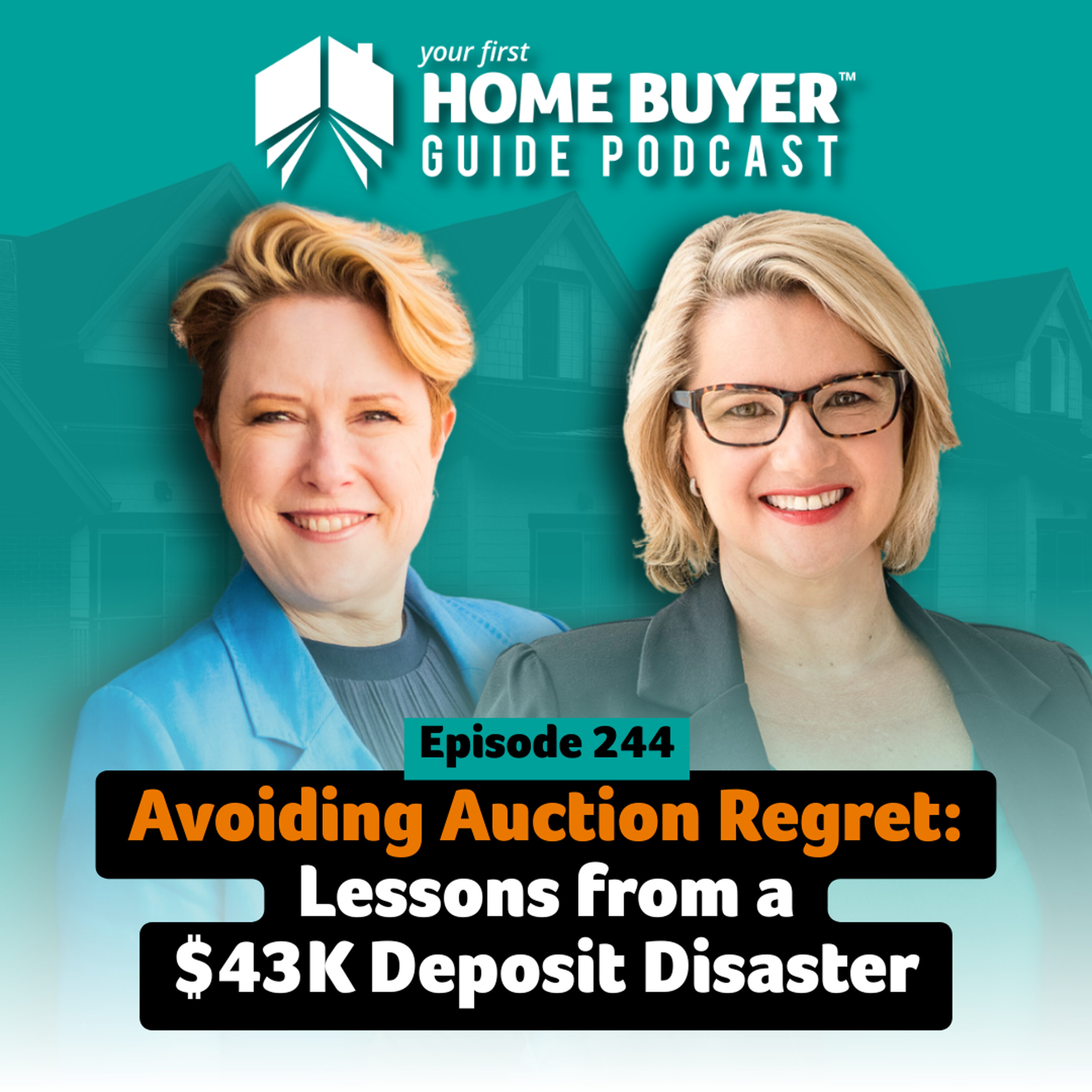 Your First Home Buyer Guide Podcast
