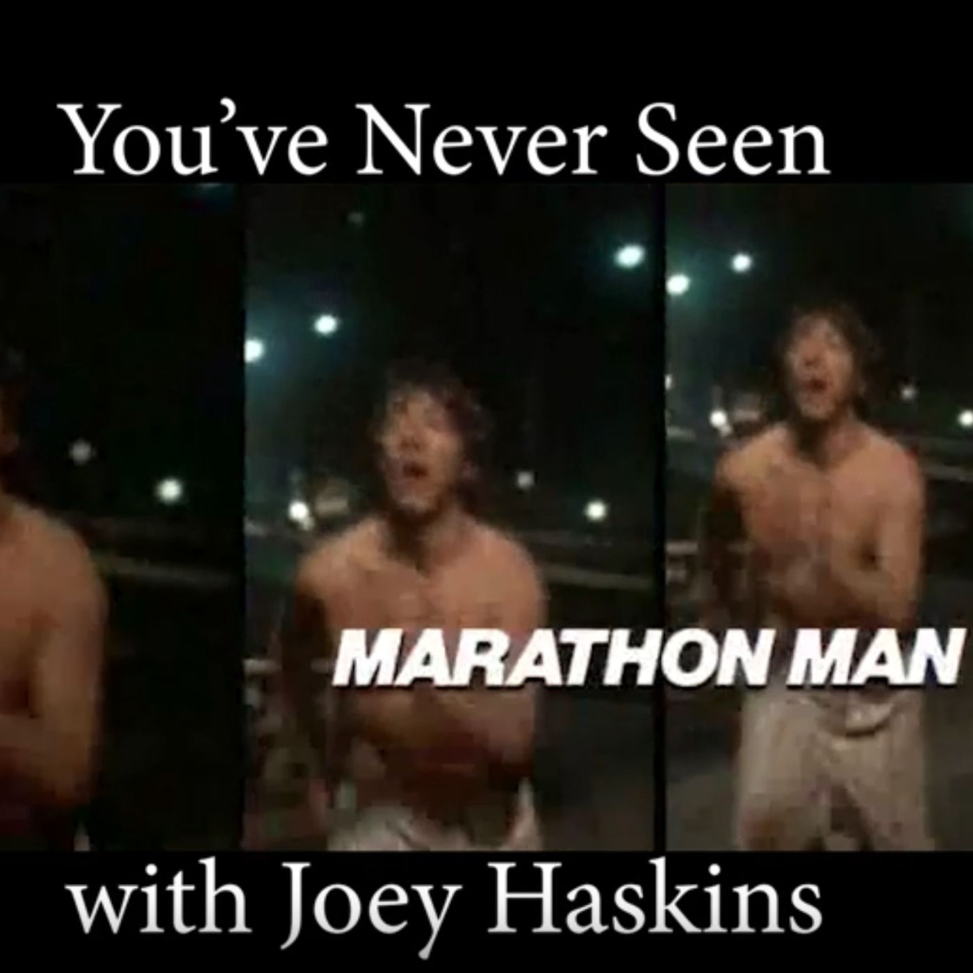 You\'ve Never Seen with Joey Haskins