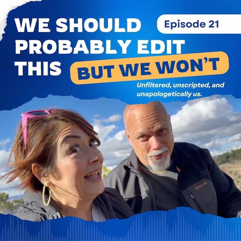 Artwork for podcast We Should Probably Edit This — But We Won't