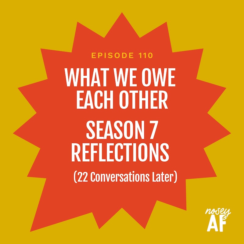 Artwork for podcast noseyAF: Conversations about Art, Activism, and Social Change