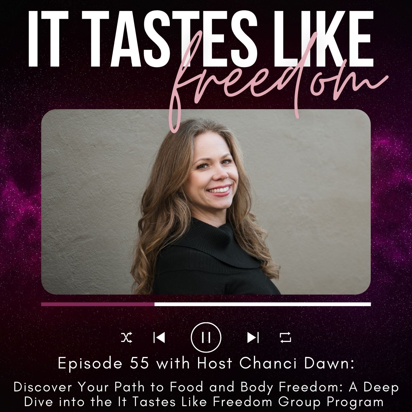 Discover Your Path to Food and Body Freedom: A Deep Dive into the It Tastes Like Freedom Group Program | Ep.55