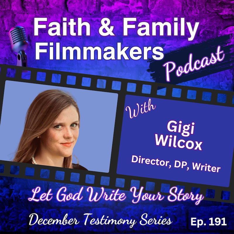 Artwork for podcast Faith & Family Filmmakers