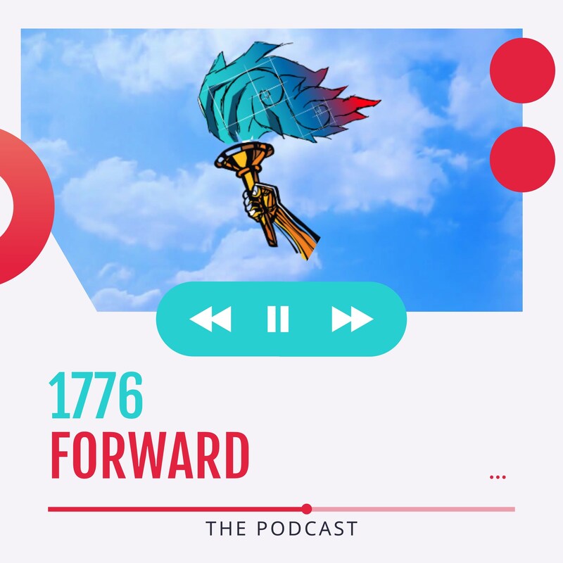Artwork for podcast 1776 Forward