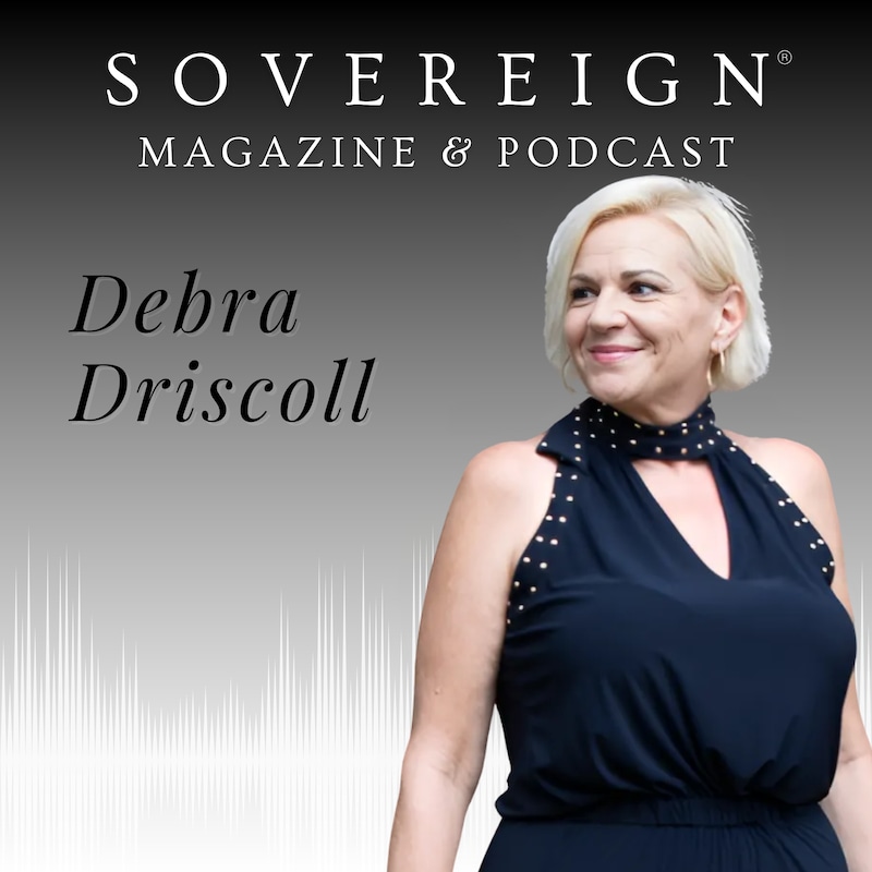 Artwork for podcast SOVEREIGN Magazine® Podcast