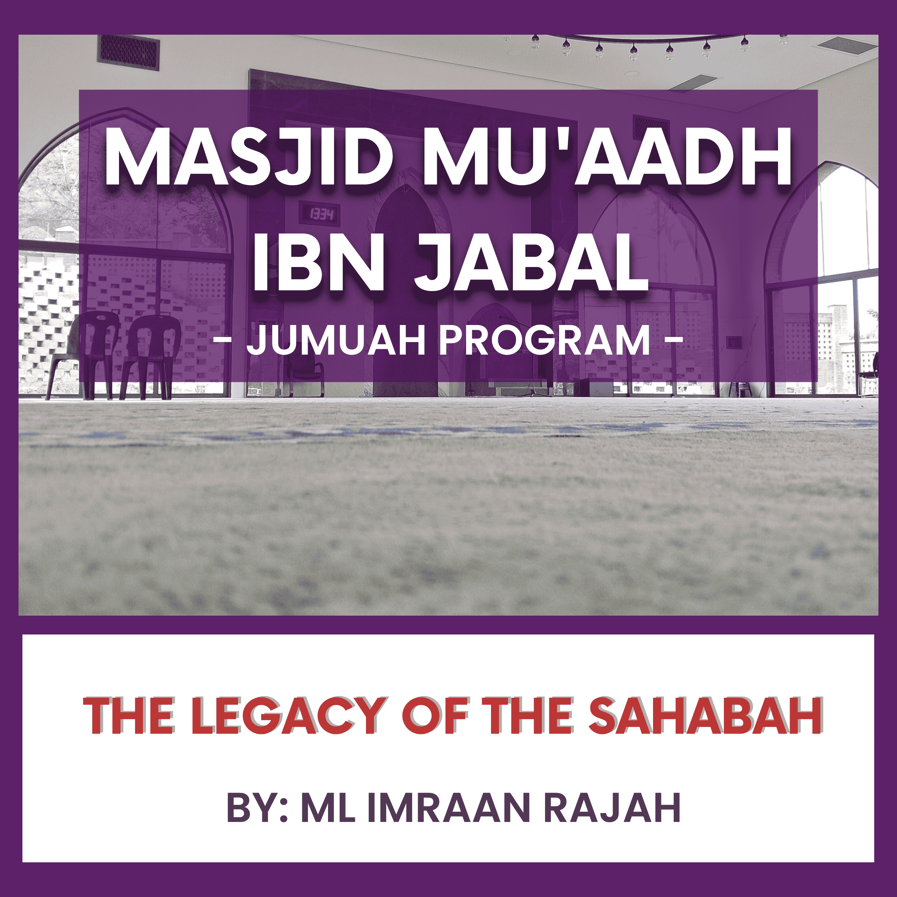 The Legacy of the Sahabah by ML Imraan Rajah episode artwork