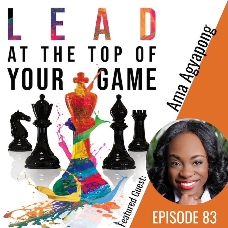 Artwork for podcast Lead at the Top of Your Game