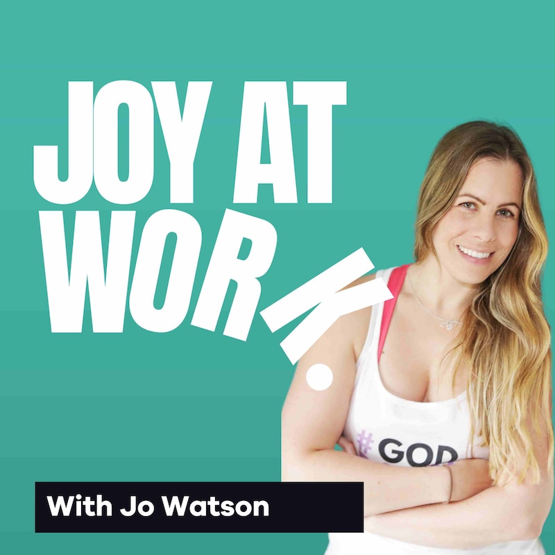 Artwork for podcast Joy At Work