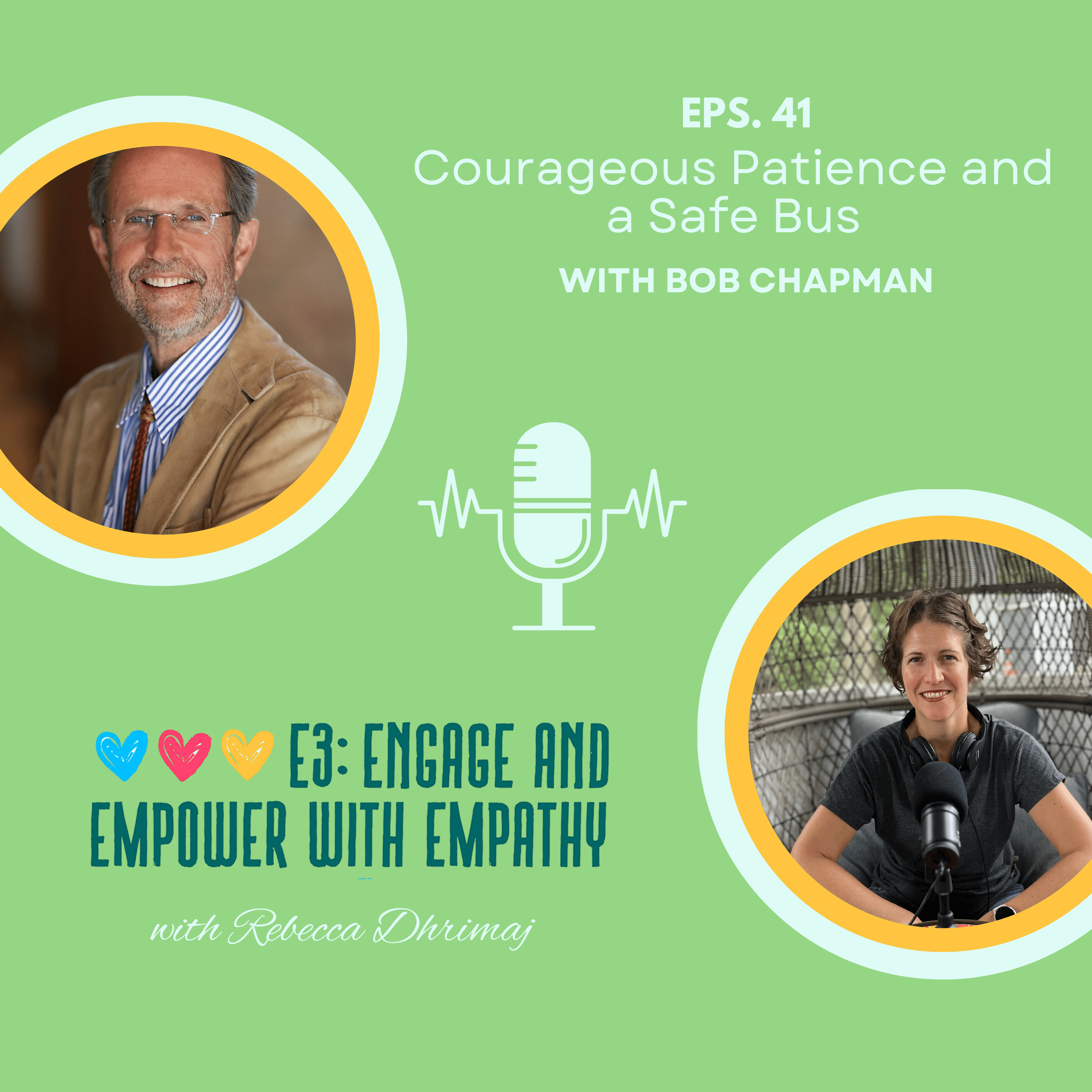 E3: Engage and Empower with Empathy