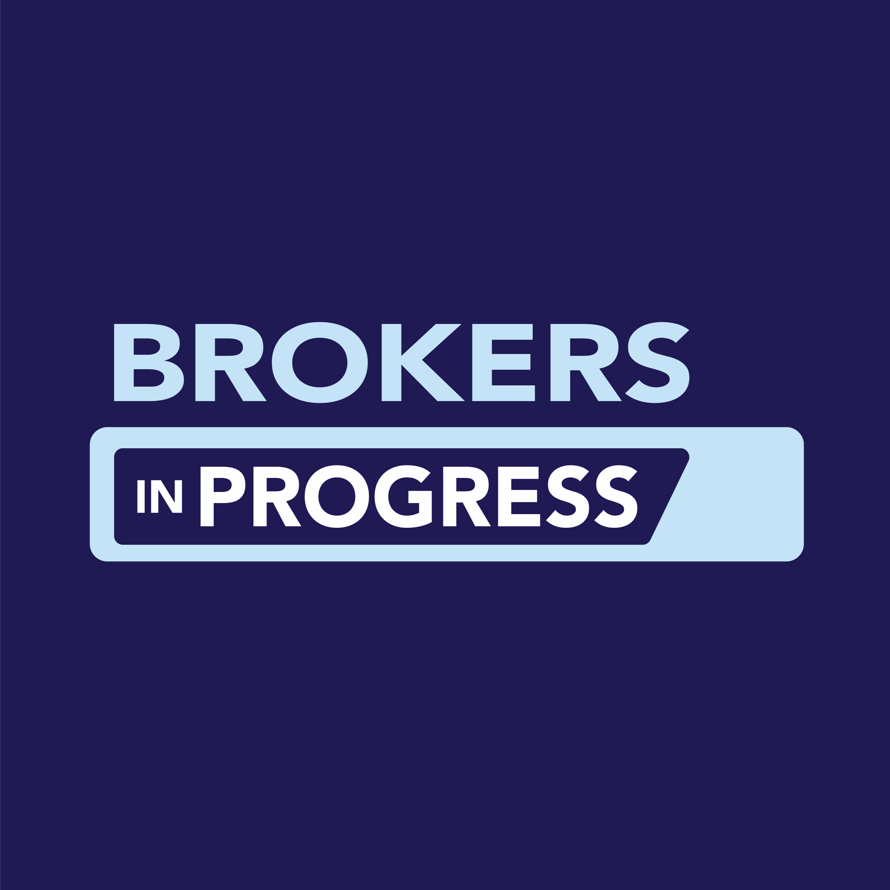 Brokers in Progress podcast artwork