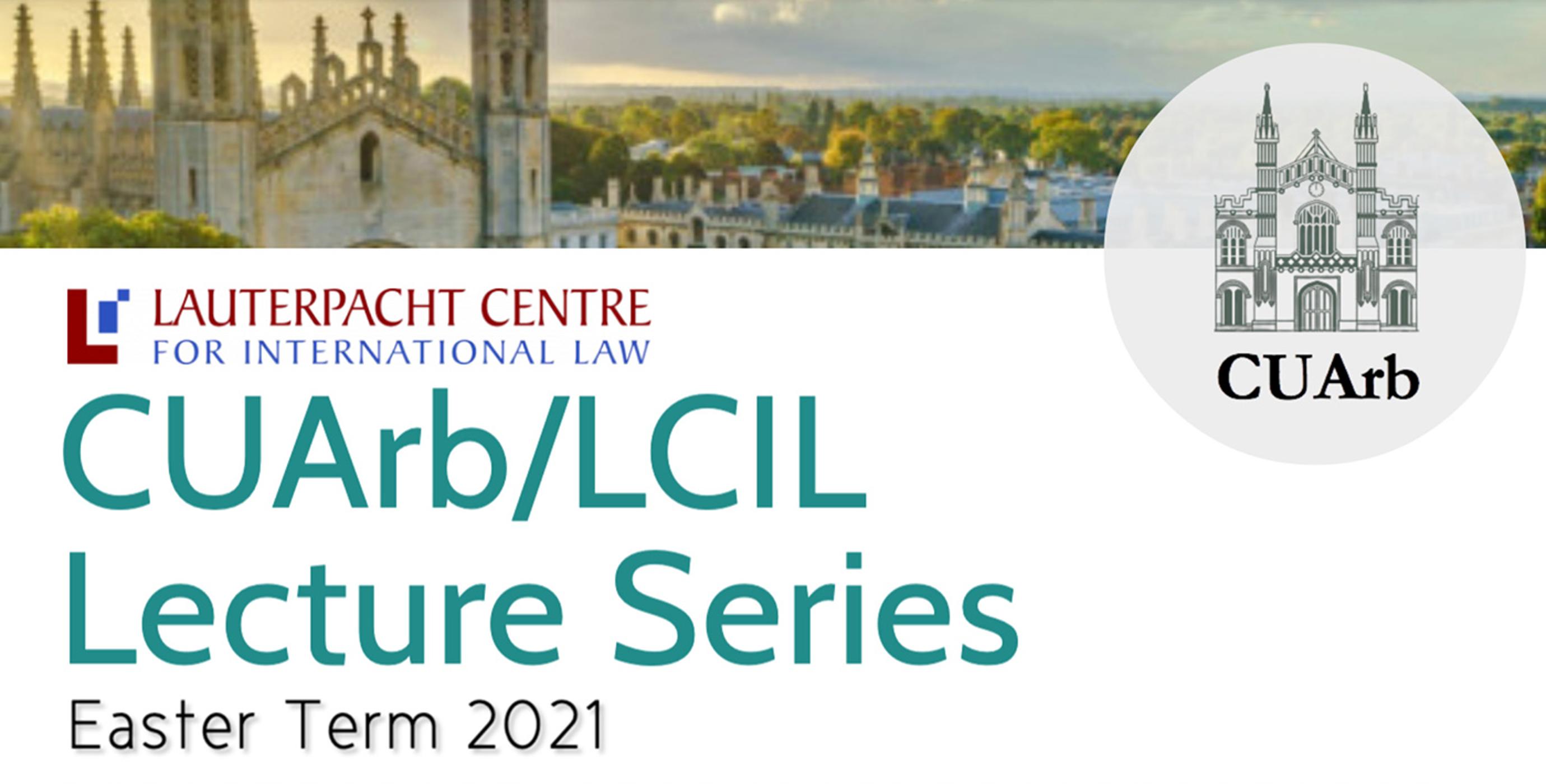 CUArb/LCIL Lecture Series: 'Multiple courts and tribunals: forum competition, fragmentation or complementarily' episode artwork